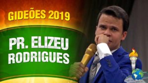 Gideões 2019 – Pr. Elizeu Rodrigues