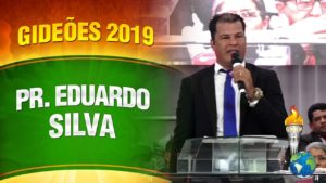 Gideões 2019 – Pr. Eduardo Silva