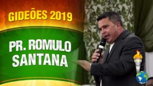 Gideões 2019 – Pr. Romulo Santana