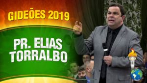 Gideões 2019 – Pr. Elias Torralbo