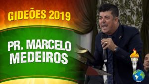 Gideões 2019 – Pr. Marcelo Medeiros
