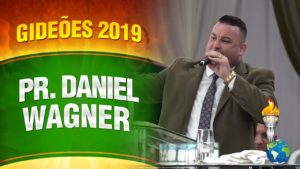 Gideões 2019 – Pr. Daniel Wagner