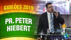 Gideões 2019 – Pr. Peter Hiebert