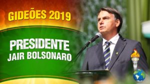 Presidente Jair Bolsonaro nos Gideões 2019