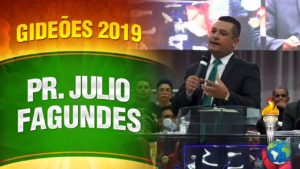 Gideões 2019 – Pr. Julio Fagundes