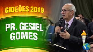 Gideões 2019 – Pr. Gesiel Gomes