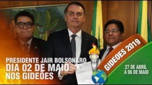 Presidente Jair Bolsonaro dia 02 de Maio nos Gideões 2019