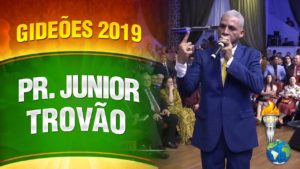 Gideões 2019 – Pr. Junior Trovão