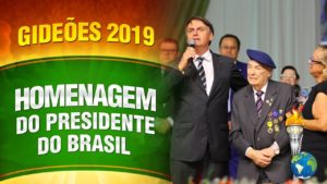 Homenagem do Presidente Bolsonaro a Tenente nos Gideões 2019