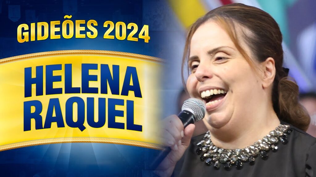 Gideões 2024 – Helena Raquel