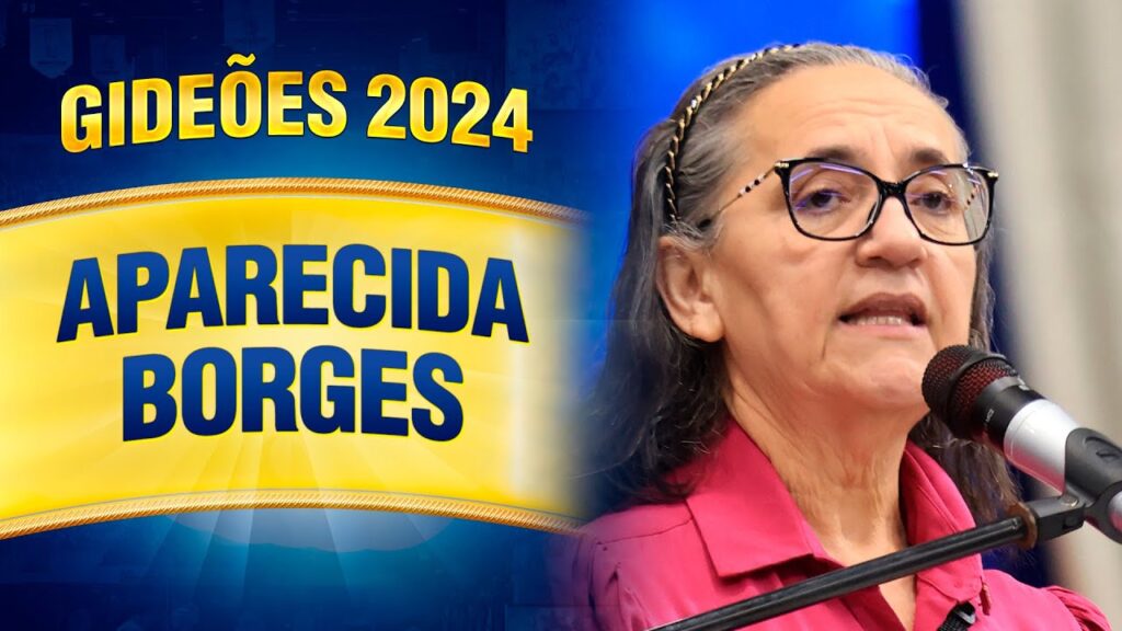 Gideões 2024 – Missª Aparecida Borges