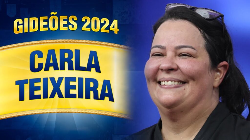 Gideões 2024 – Carla Teixeira
